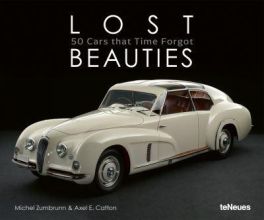Lost Beauties : 50 Cars That Time Forgot Lost Beauties : 50 Cars That Time Forgot