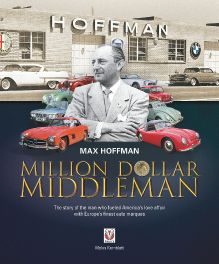 Max Hoffman : Million Dollar Middleman