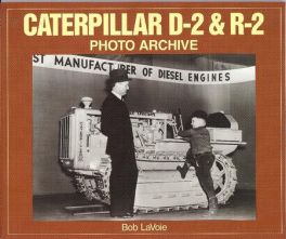Caterpillar D-2 R-2 Photo Archive