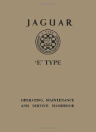 Jaguar E-Type 3.8 Series 1 Handbook Jaguar E-Type 3.8 Series 1 Handbook