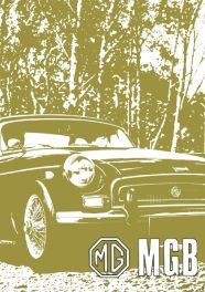 MG MGB Tourer & GT (US 1971) Owners Handbook MG MGB Tourer & GT (US 1971) Owners Handbook