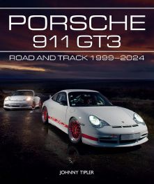 Porsche 911 GT3 : Road and Track 1999-2024 Porsche 911 GT3 : Road and Track 1999-2024