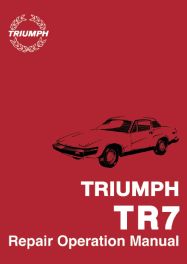 Triumph TR7 Repair Operation Manual Triumph TR7 Repair Operation Manual