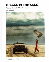 Tracks in the Sand : Pendine Sands Hot Rod Races Tracks in the Sand : Pendine Sands Hot Rod Races