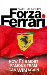 Forza Ferrari: How F1's Most Famous Team Can Win Again Forza Ferrari: How F1's Most Famous Team Can Win Again