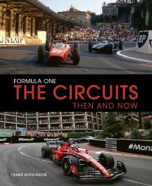Formula One The Circuits : Then and Now Formula One The Circuits : Then and Now