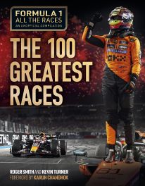 Formula 1 All the Races: The 100 Greatest Races Formula 1 All the Races: The 100 Greatest Races