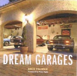 Dream Garages Dream Garages