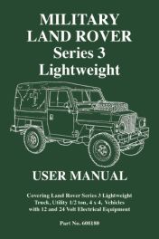 Military Land Rover Series 3 Lightweight User Manual Military Land Rover Series 3 Lightweight User Manual
