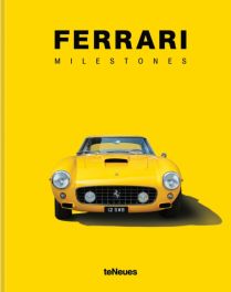 Ferrari Milestones Ferrari Milestones