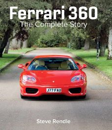 Ferrari 360 : The Complete Story Ferrari 360 : The Complete Story
