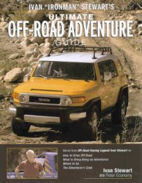 Ivan "ironman" Stewart's Ultimate Off-road Adventure Guide