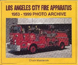 Los Angeles City Fire Apparatus 1953-1999