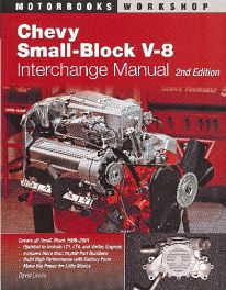 Chevy Small-block V-8 Interchange Manual (2nd Edition)