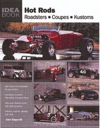 Hot Rods - Roadsters, Coupes, Customs