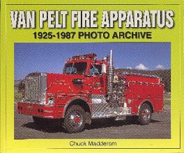 Van Pelt Fire Apparatus 1925-1987 Photo Archive