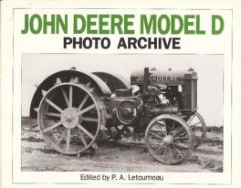 John Deere Model D Photo Archive 1923-1938 John Deere Model D Photo Archive 1923-1938