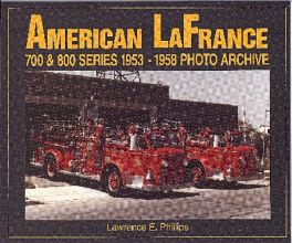 American La France 700-800 Series 1953-1958 Photo Archive