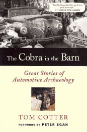 Cobra In The Barn - Great Stories Of Automotive Archaeology