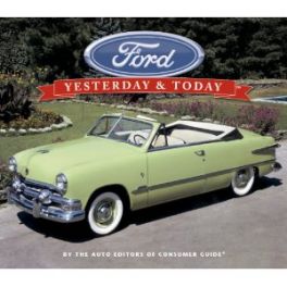 Ford, Yesterday And Today Ford, Yesterday And Today