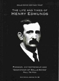 Life And Times Of Henry Edmunds - Godfather Of Rolls-royce