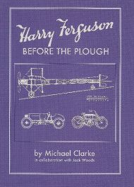 Harry Ferguson - Before The Plough Harry Ferguson - Before The Plough
