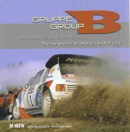 Group B - The Rise And Fall Of Rallying's Wildest Cars (OLD EDITION) Group B - The Rise And Fall Of Rallying's Wildest Cars (OLD EDITION)