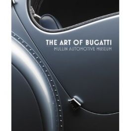 The Art Of Bugatti, Mullin Automotive Museum