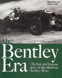 Bentley Era - The Fabulous Bentley Boys (paperback Edition) Bentley Era - The Fabulous Bentley Boys (paperback Edition)