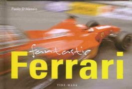 Fantastic Ferrari Fantastic Ferrari
