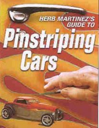 Herb Martinez's Guide To Pinstriping Cars Herb Martinez's Guide To Pinstriping Cars