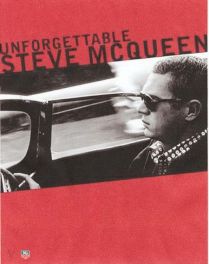 Unforgettable Steve Mcqueen Unforgettable Steve Mcqueen