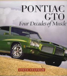 Pontiac Gto - Four Decades Of Muscle Pontiac Gto - Four Decades Of Muscle
