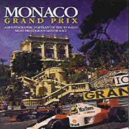 Monaco Grand Prix - A Photographic Portrait