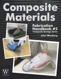 Composite Materials, Fabrication Handbook No 2 Composite Materials, Fabrication Handbook No 2
