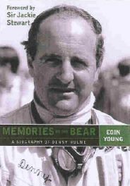 Memories Of The Bear - A Biography Of Denny Hulme