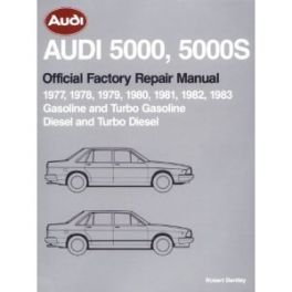 Audi 5000 & 5000s 1977-1983 Factory Repair Manual Audi 5000 & 5000s 1977-1983 Factory Repair Manual