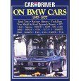 Car & Driver On Bmw Cars 1957-1977 Car & Driver On Bmw Cars 1957-1977