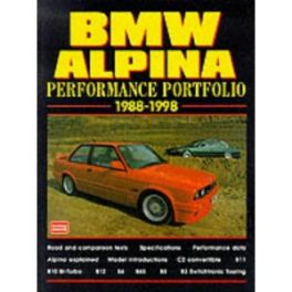 BMW Alpina 1988-1998 Performance Portfolio BMW Alpina 1988-1998 Performance Portfolio