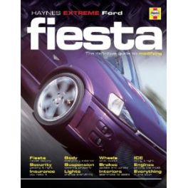 Max Power - Ford Fiesta: The Definitive Guide To Modifying Max Power - Ford Fiesta: The Definitive Guide To Modifying