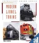 Modern Lionel Trains (enthusiast Color Series)