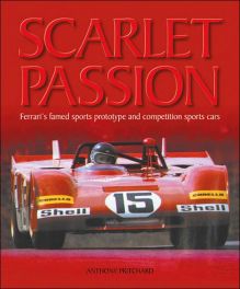 Scarlet Passion - Ferrari's Famed Sports Prototype