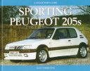 Sporting Peugeot 205s - A Collector's Guide