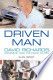 Driven Man - David Richards, Prodrive And The Race To Win Driven Man - David Richards, Prodrive And The Race To Win