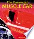 Essential Muscle Car, The Essential Muscle Car, The