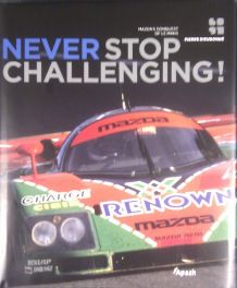 Never Stop Challenging! Mazda's conquest of Le Mans (JAPANESE LANGUAGE)