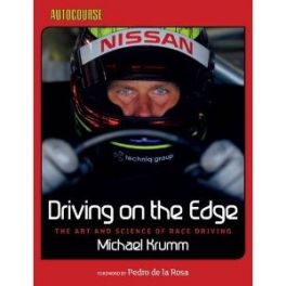 Driving on the Edge: The Art & Science of race Driving Driving on the Edge: The Art & Science of race Driving