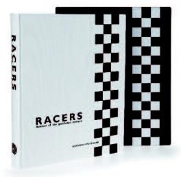 Racers: Memoirs of the Gentleman Drivers Racers: Memoirs of the Gentleman Drivers