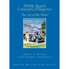 Pebble Beach Concours D'elegance - The Art Of The Poster