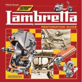 Lambretta: Restoration Guide (New Expanded Edition) Lambretta: Restoration Guide (New Expanded Edition)